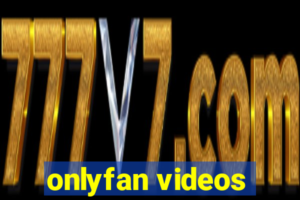 onlyfan videos